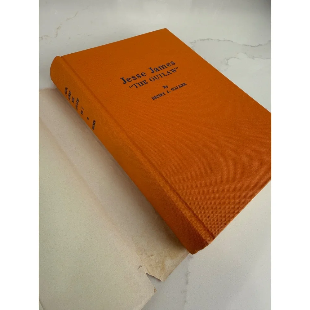 Henry J Walker Jesse James The Outlaw Vol 1 1961 1st Ed Orange Hardcover History